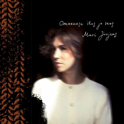 Mari Jürjens - Omaenese ilus ja veas