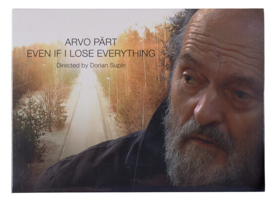 Arvo Pärt – Even If I Lose Everything