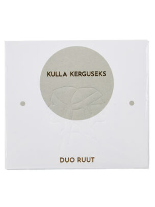 Duo Ruut - Kulla kerguseks