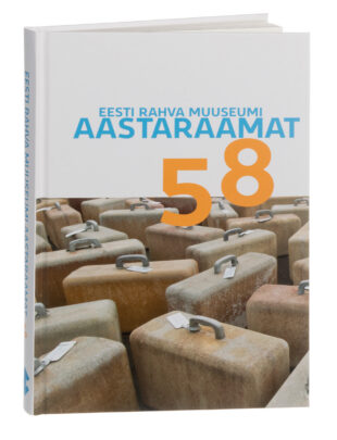 Eesti Rahva Muuseumi Aastaraamat 58