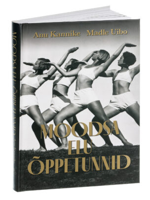 Moodsa elu õppetunnid