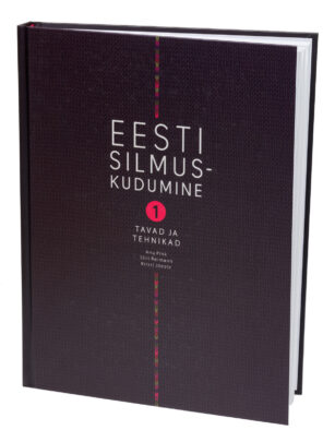 Eesti silmuskudumine I. Tavad ja tehnikad