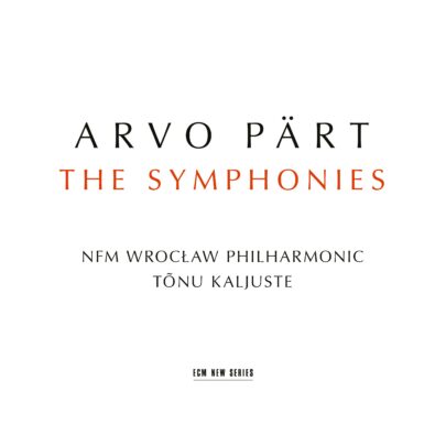 Arvo Pärt - The Symphonies
