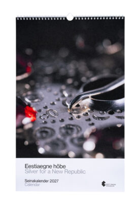 ERMi 2027. aasta kalender “Eestiaegne hõbe. Silver for a New Republic“